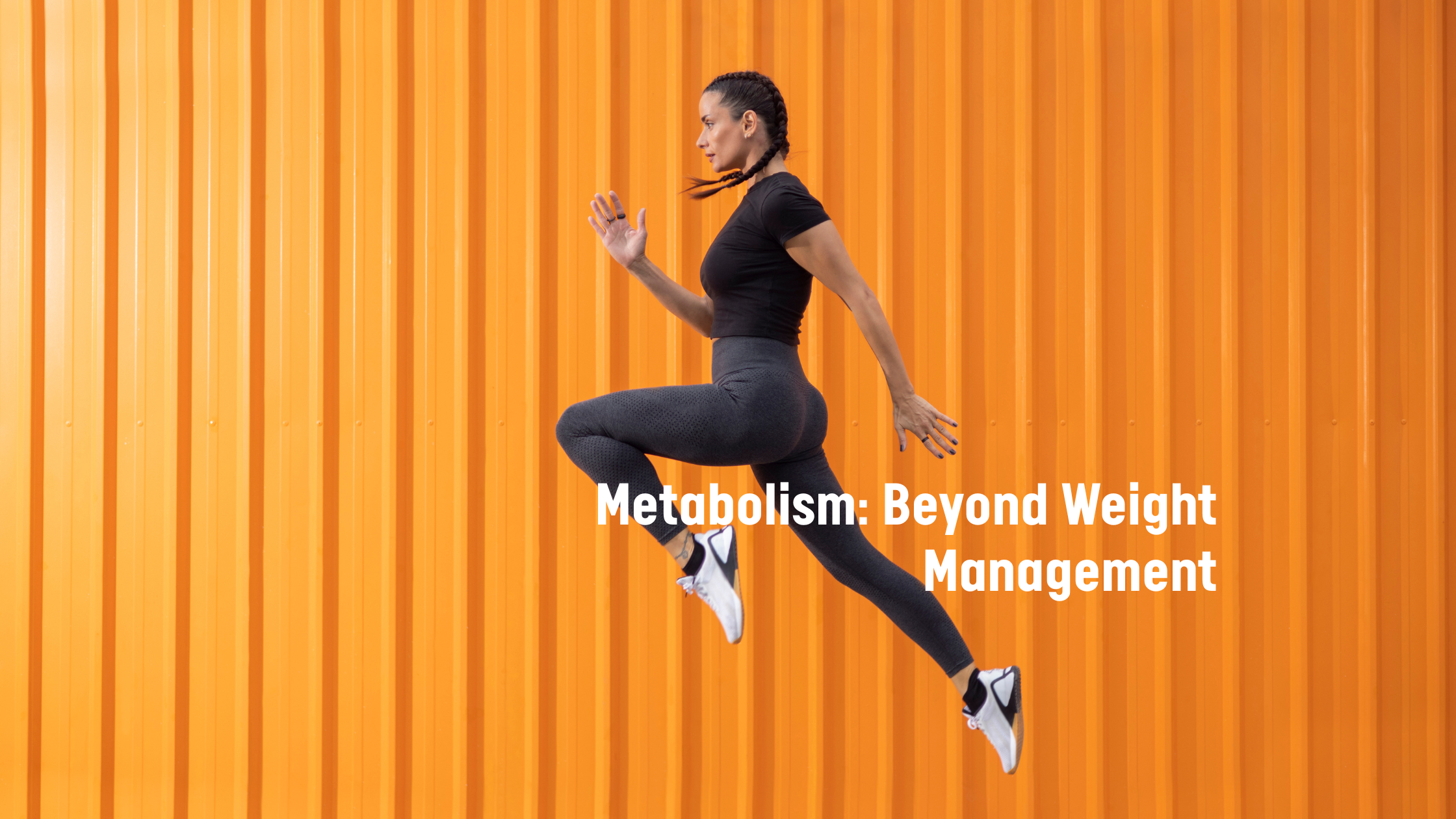 METABOLISM